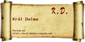 Král Dalma névjegykártya